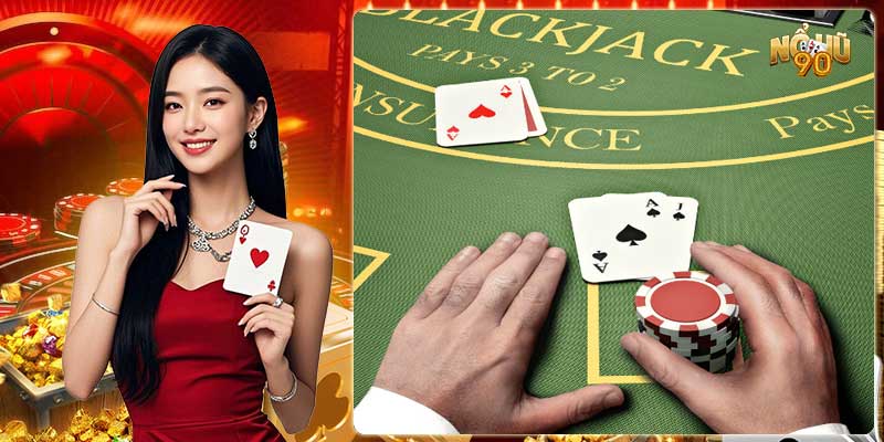 Chỉ bạn cách chơi xì dách Nohu90 dễ dàng