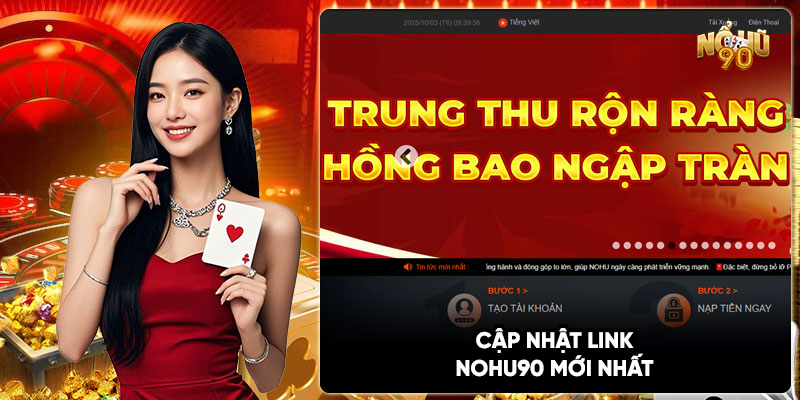 Cập nhật link Nohu90 mới nhất